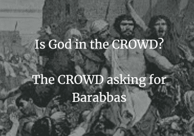 Crowd demanding Barabbas release, religious context.